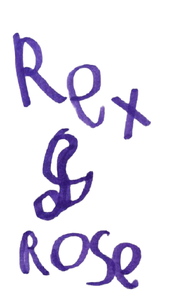 Rex & Rose, handwritten by Jack Rex